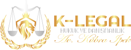 K-LEGAL Hukuk Danışmanlık |Av. Kübra İPEK
